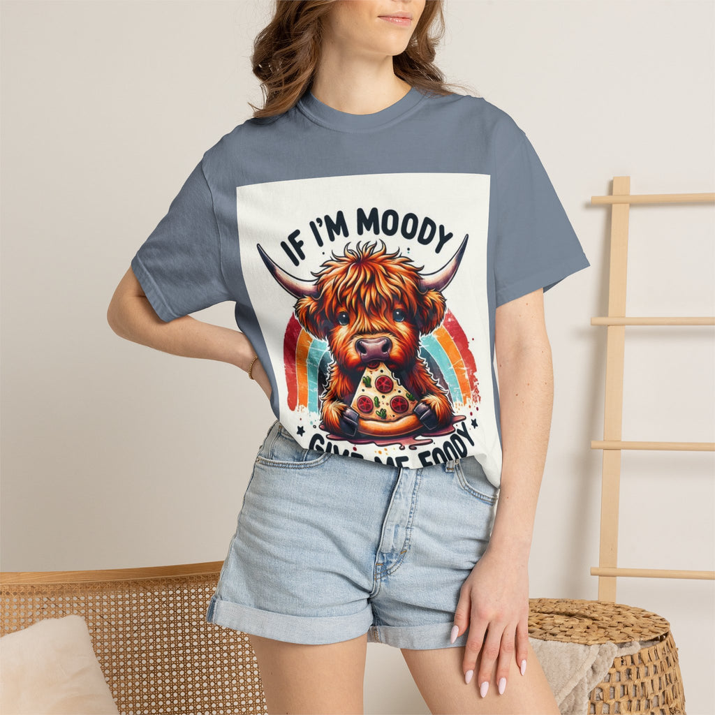 If I’m Moody Give Me Foody Highland Cow T-Shirt