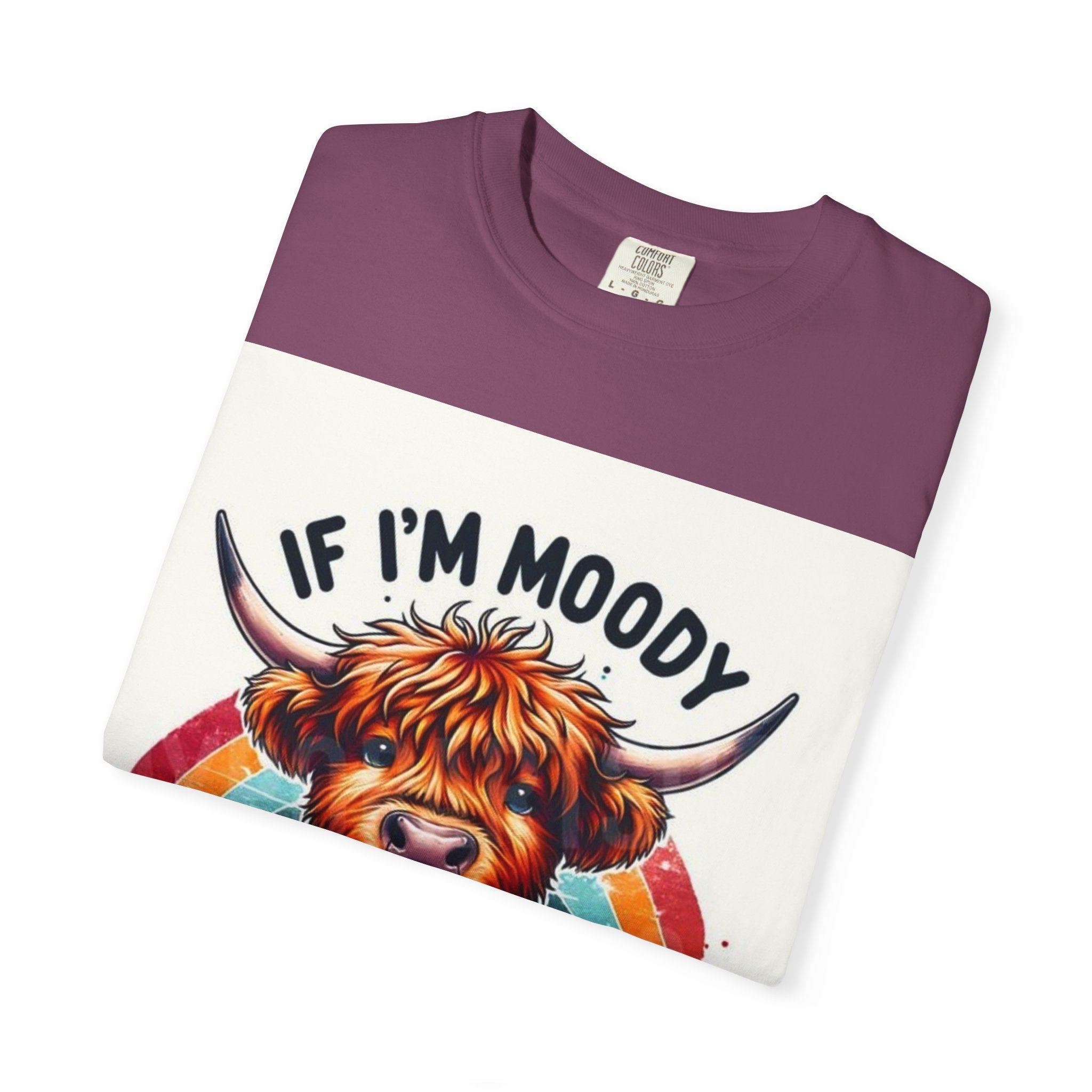 If I’m Moody Give Me Foody Highland Cow T-Shirt